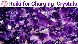 Reiki for Charging Crystals 💮