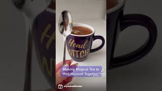 Make Magical Tea to #liftyouup #shorts #crystalreikihealer