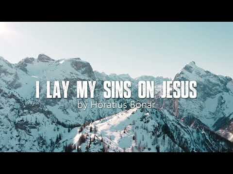 I Lay My Sins on Jesus | Relaxing Piano Hymn with Lyrics