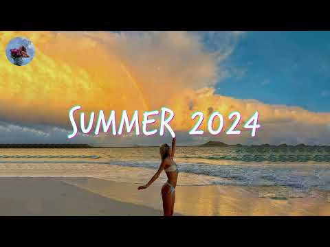 Best Summer Songs 2024 🍒 Summer Hits 2024 Playlist