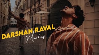 Darshan Raval Mashup 2025 | Heart Break Chillout Mashup | Sad Songs