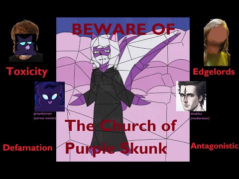 Beware of The Church of Purple Skunk (HARDCOREANDAWESOME) | Unhinged Mike and Melissa Fandom