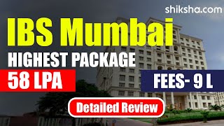 ICFAI Business School (IBS) Mumbai Review : Admissions 2024, Courses, Fees, Ranking, Placements