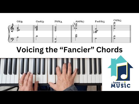 How to Voice the "Fancier" Chords