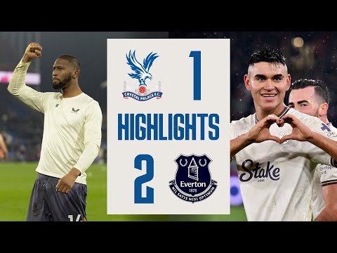 CRYSTAL PALACE 1-2 EVERTON | Premier League highlights