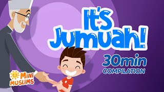 It's Jumuah Compilation 🕌 Islamic Songs for Kids 🌟 MiniMuslims