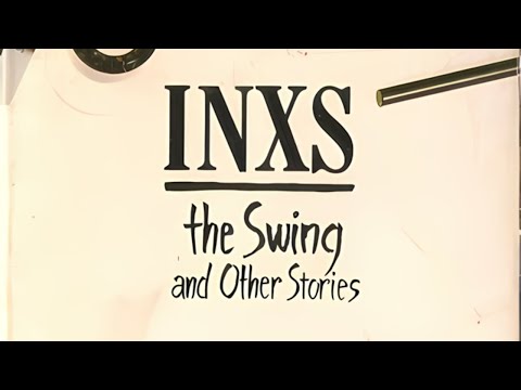 INXS - The Swing & Other Stories (Full Video Documentary) (1985)