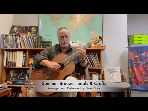 Original Guitar Arrangement - Summer Breeze (Seals and Crofts)