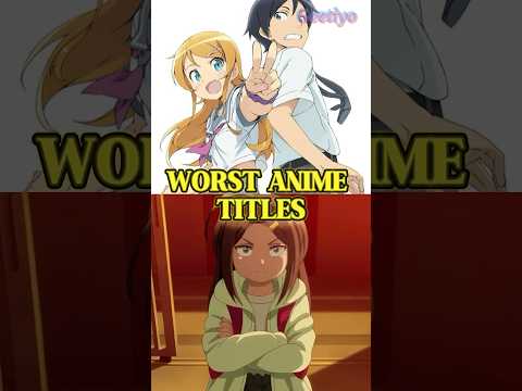 These are the Worst Anime Names of All Time #anime #geetiyo