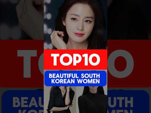 Most Beautiful South Korean Women of 2024 #mostbeautiful #southkoreanactress #top10