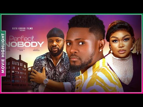 PERFECT NOBODY (A MUST-HAVE TRENDING NIGERIAN NOLLYWOOD MOVIE BREAKDOWN 2025)