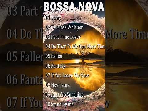 🐧🦐 Bossa Nova Cool Music Jazz Songs 💖 #bossanova #jazzbossanova