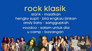 Rock Klasik Top 5 - Slank Hengky Supit Voodoo Andy Liany U camp