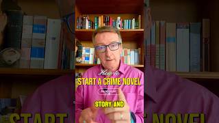 How to start writing a crime novel: How to write a crime novel, episode 1