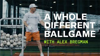 A Whole Different Ballgame Feat. Alex Bregman