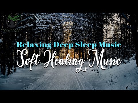 Soft Healing Music | Meditation Music | Fall Asleep | Relaxing Sleep Music | Easy YouTube Listening