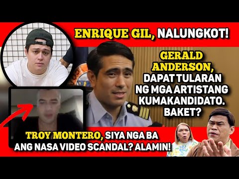 GERALD ANDERSON, NAGPASARING? 🔴 ENRIQUE GIL, BA'T TINAMAD? 🔴 TROY MONTERO, ME VIDEO SCANDAL!