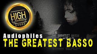 Audiophile - The Greatest Basso (High Quality Sound)