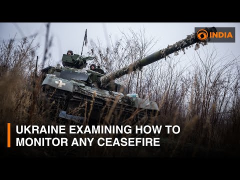 Ukraine examining how to monitor any ceasefire & other updates | DD India Live