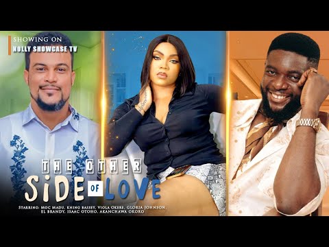 THE OTHER SIDE OF LOVE - KHING BASSEY - GLORIA JOHNSON - MOC MADU 2023 NIGERIAN MOVIES