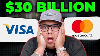 Secret $30 Billion Dollar Visa & Mastercard Settlement | Everything Changed Forever