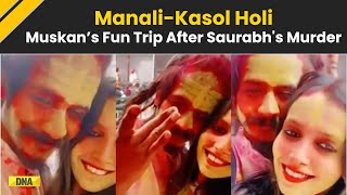 Meerut Murder Case: After Killing Saurabh, Wife Muskan Enjoyed Manali-Kasol Trip With Boyfriend