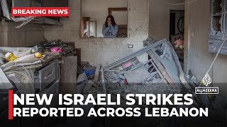 New Israeli strikes reported across Lebanon, escalating tensions