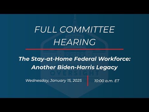 The Stay-at-Home Federal Workforce: Another Biden-Harris Legacy