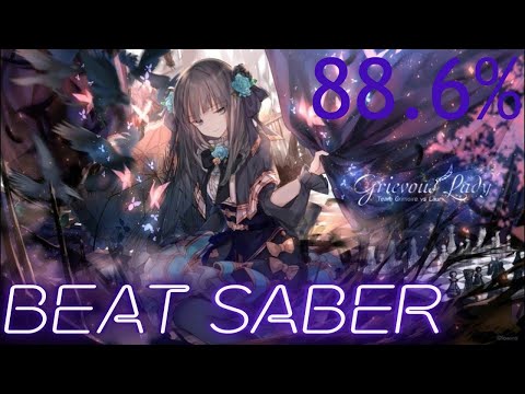 Beat Saber: Grievous Lady -nothing is but what is not- | Team Grimoire vs Laur | 88.6%