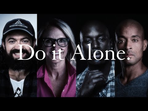 Do it Alone.