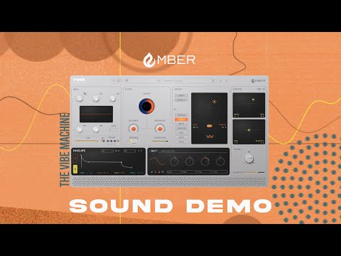 Ember by Yum Audio | Presets Sound Demo