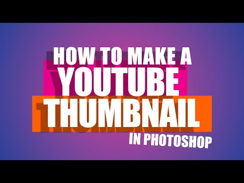 Create a basic YouTube Thumbnail in Photoshop and get more traffic