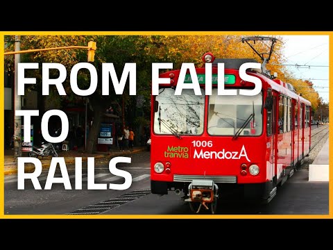 From fails to rails - how Mendoza got it's light rail system (La historia del Metrotranvía Mendoza)