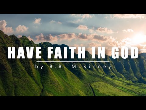 Have Faith in God | Relaxing Piano Hymn with Lyrics