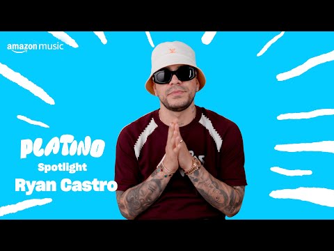 Ryan Castro on why he keeps his day 1 team I Platino Spotlight I Amazon Music