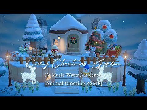 Animal Crossing Ambience No Music / Cozy Christmas Garden -Snow Crunching & Water Sound with Poppy🎄