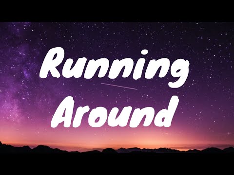 Ely Oaks - Running Around (lyrics)