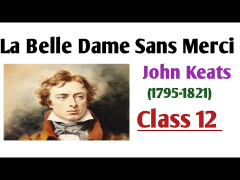 Lal Belle Dame sans Meri by John Keats!! hindi summary of la Belle Dame sans Meri!! #johnkeats