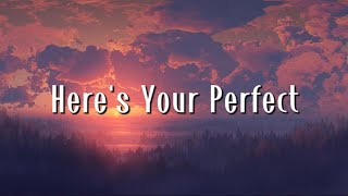 Here's Your Perfect - Jamie Miller (Lyrics)