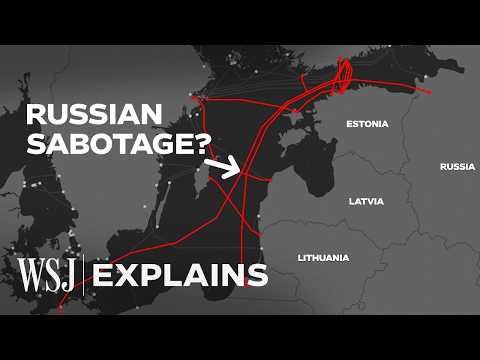 Why Russia and China May Be Cutting Europe’s Undersea Cables | WSJ