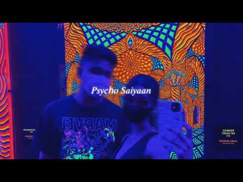 psycho saiyaan (slowed + reverb) | saaho