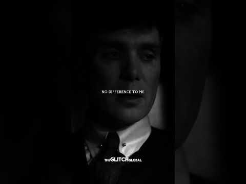 A Quote From Thomas Shelby