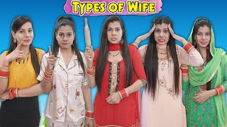 Types of Wife | Sanjhalika Vlog