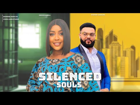 SILENCED SOULS  | PAMELA OKOYE | STEPHEN ODIMGBE |- latest 2023 nigerian movies