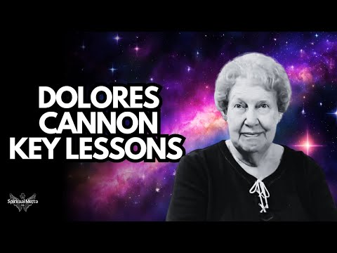 Dolores Cannon’s Key Teachings: Unlocking the Secrets of the Universe