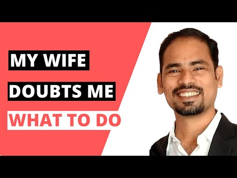 My wife doubts me, What To Do? | Coach Val