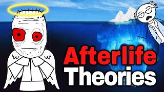 The Most Disturbing Afterlife Theories Iceberg Explained