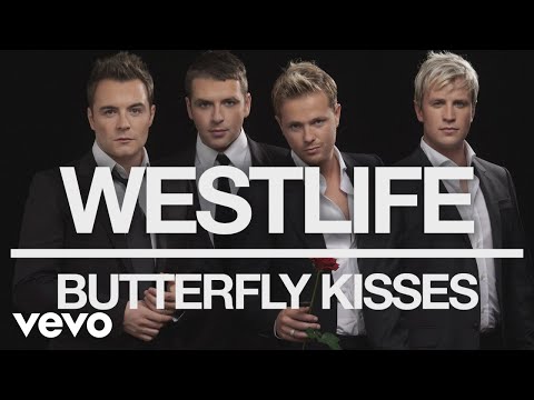 Westlife - Butterfly Kisses (Official Audio)