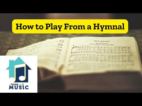 How to Play From a Hymnal