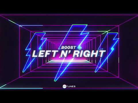 B00ST - Left n' Right